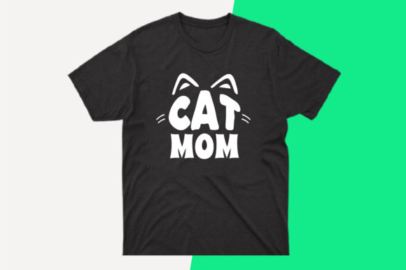 Cat Mom Svg T Shirt Design Review