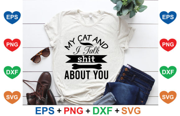My Cat and I Talk Shi t About You Embroidery Review