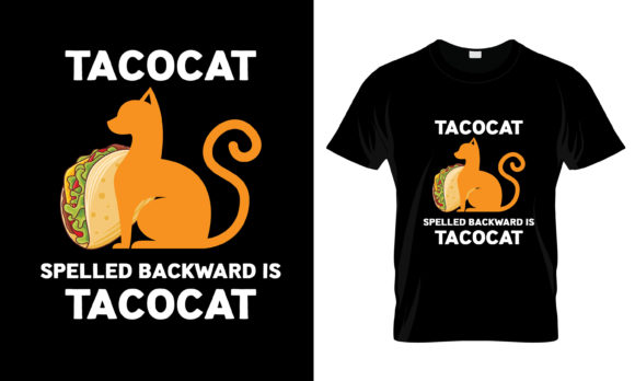 Taco Cat Spelled Backwards T-Shirt Review